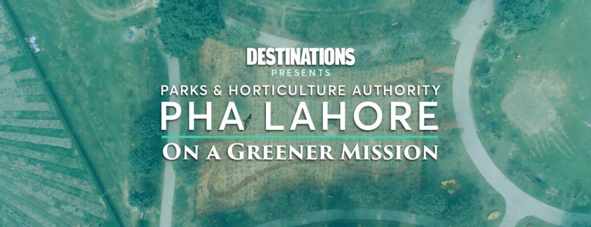 PHA Lahore- On A Greener Mission
